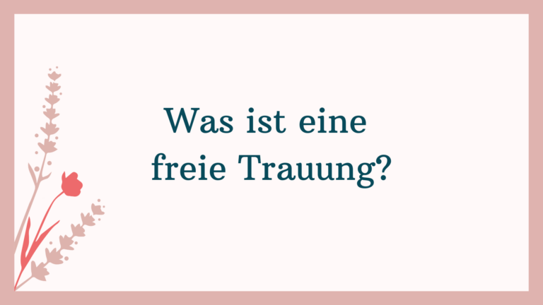 Freie Trauung ♡ Alle Infos, Beispiele Und Tipps | Strauß & Fliege