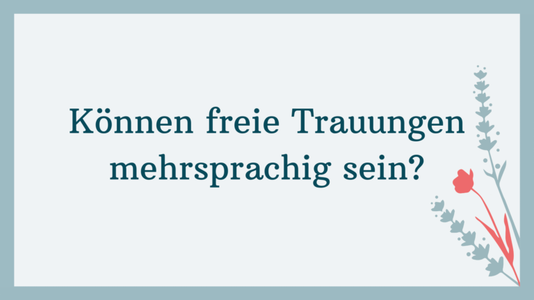 Freie Trauung ♡ Alle Infos, Beispiele Und Tipps | Strauß & Fliege